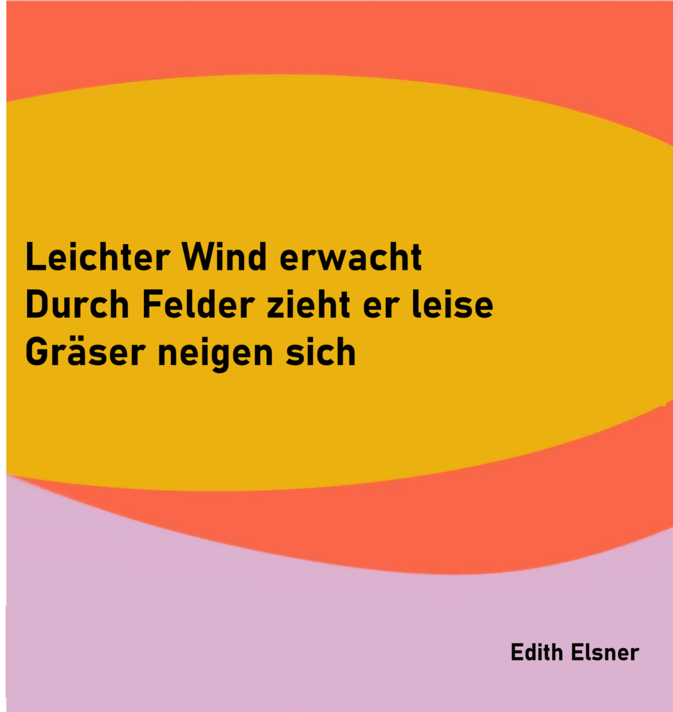 Leichter Wind erwacht
Durch Felder zieht er leise 
Gräser neigen sich

von Edith Elsner